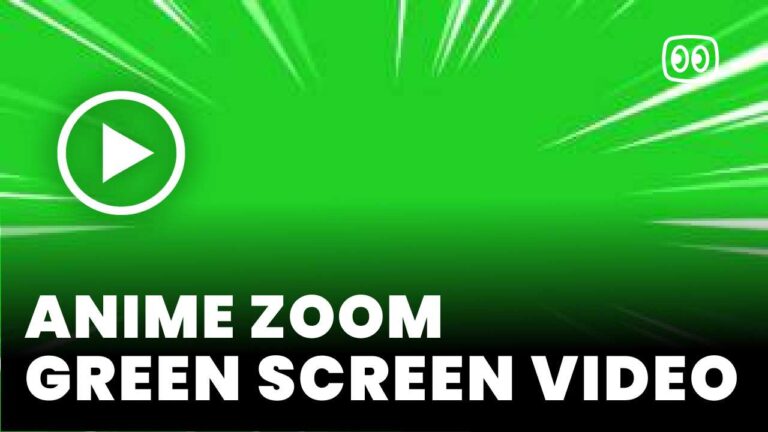 Anime Zoom Green screen