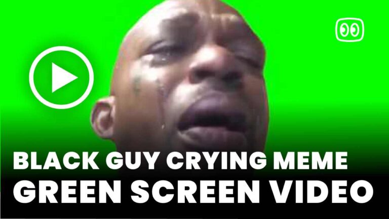 Black Guy Crying Meme Green screen