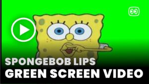 Spongebob Lips Green Screen
