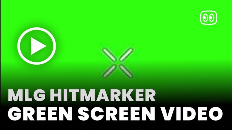 MLG Hitmarker Green Screen