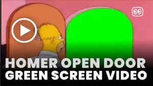 Homer open door Green Screen