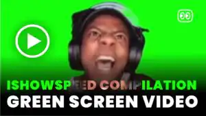 iShowSpeed Compilation Green Screen