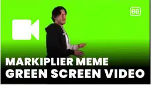 Markiplier Meme Green Screen download