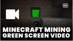 Minecraft Mining Green Screen download