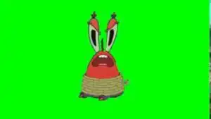 SpongeBob Mr Krabs You think I'm a robot Green Screen download