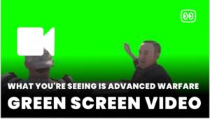 What you're seeing is Advanced Warfare Green Screen download