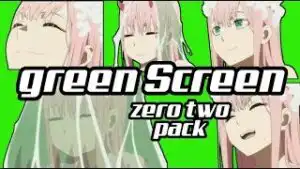 Zero Two Is So Cute Green Screen download