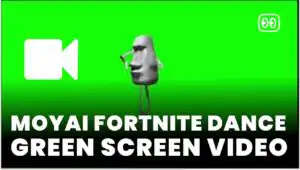 moyai fortnite dance Green Screen download